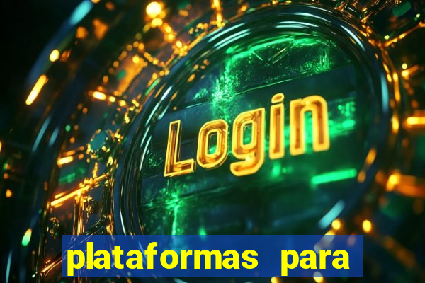 plataformas para jogar demo